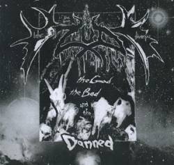 The Good, the Bad and the Damned